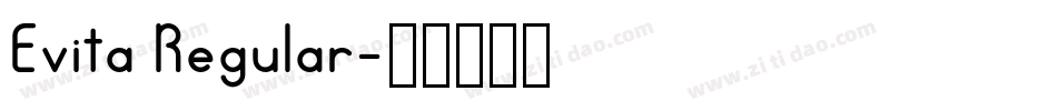 Evita Regular字体转换